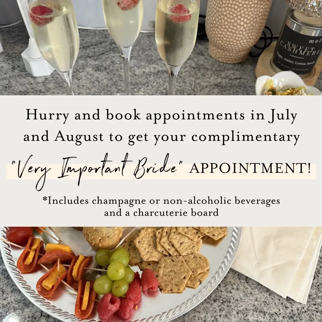 Exclusive &quot;Very Important Bride&quot; Appointments – July &amp; August