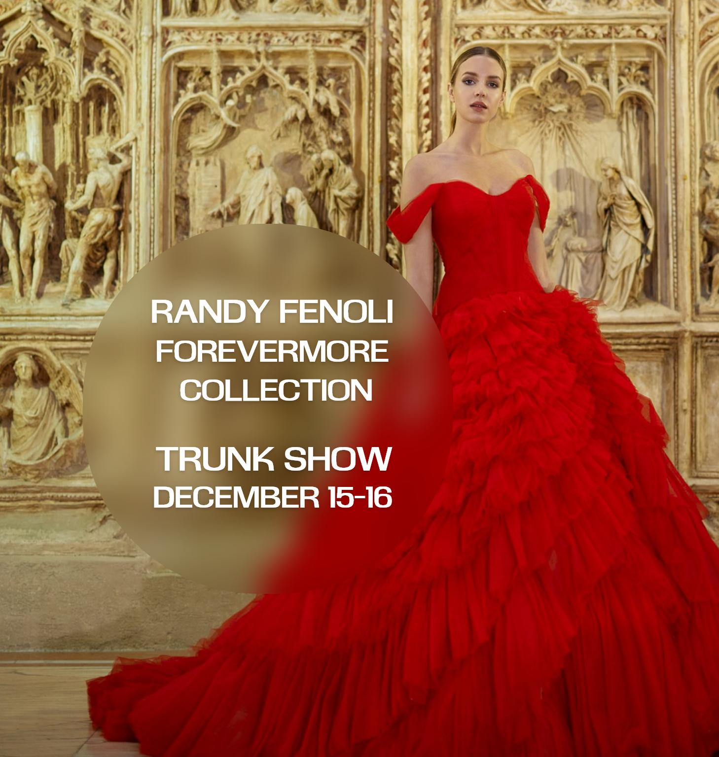 Randy Fenoli Forevermore Collection Trunk Show